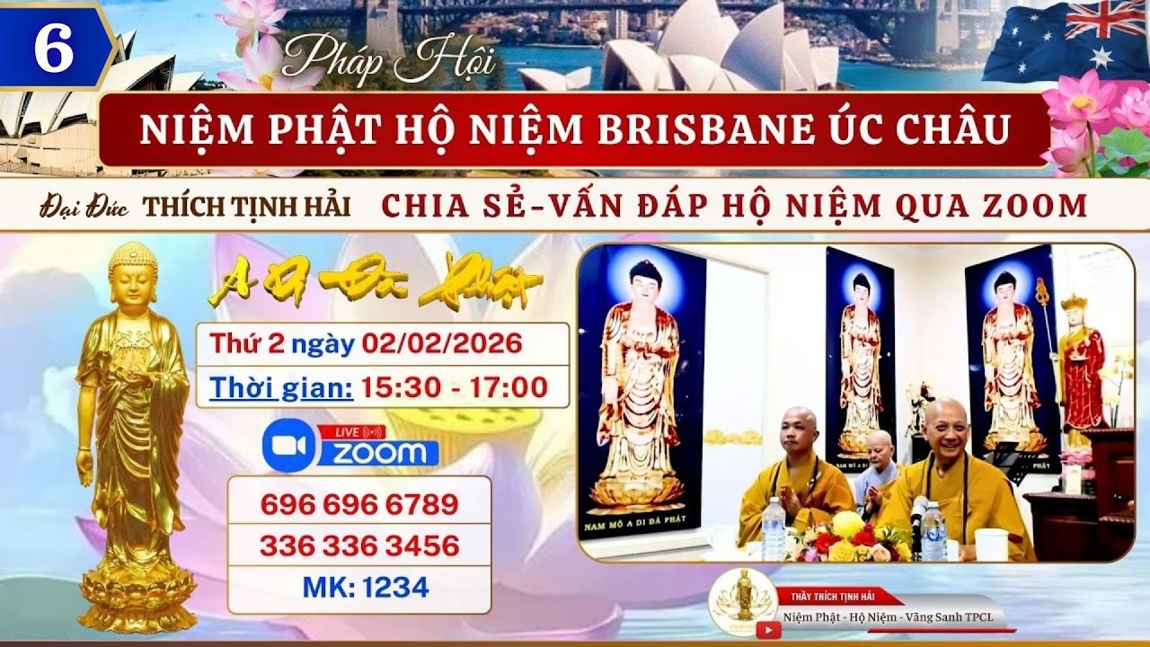 6. ĐĐ THÍCH TỊNH HẢI CHIA SẺ-VẤN ĐÁP HỘ NIỆM | PHÁP HỘI NP HỘ NIỆM BRISBANE ÚC CHÂU NGÀY 02/02/2026