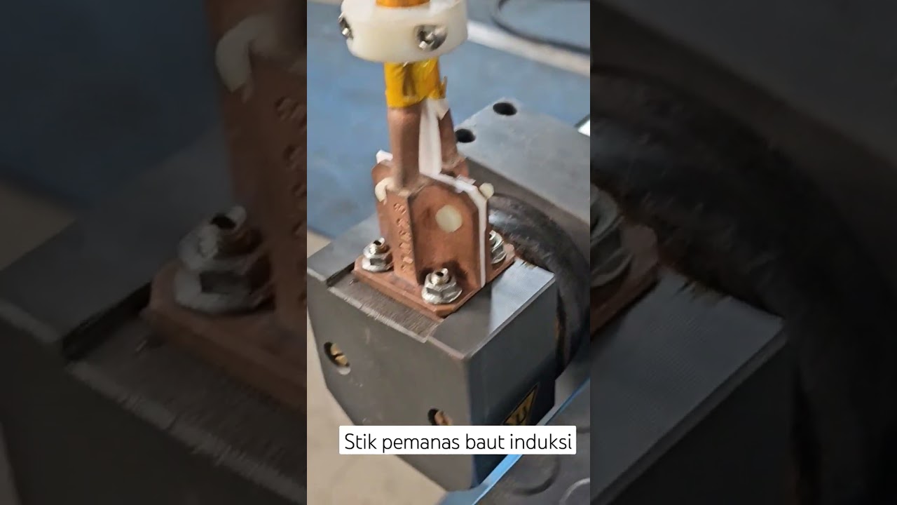 pemanas baut induksi #mekanik #mekanisasi #welding #teknik