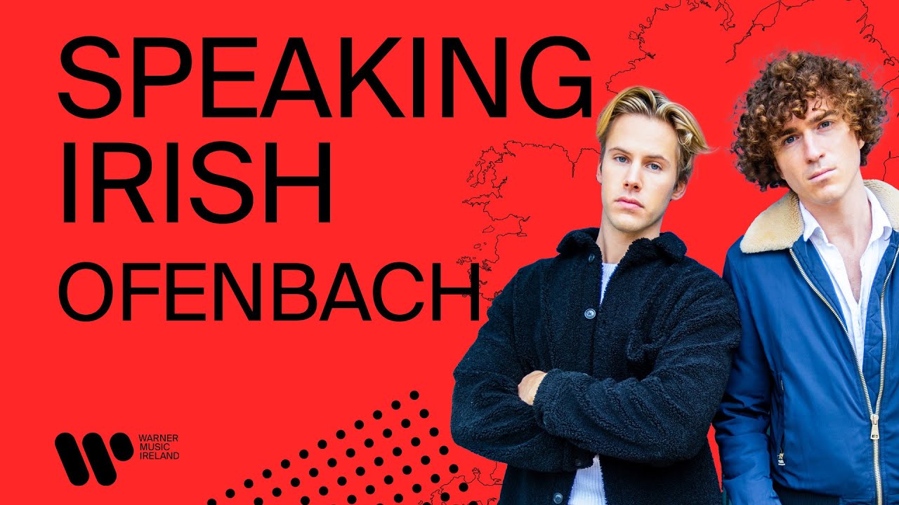 Speaking Irish with OFENBACH