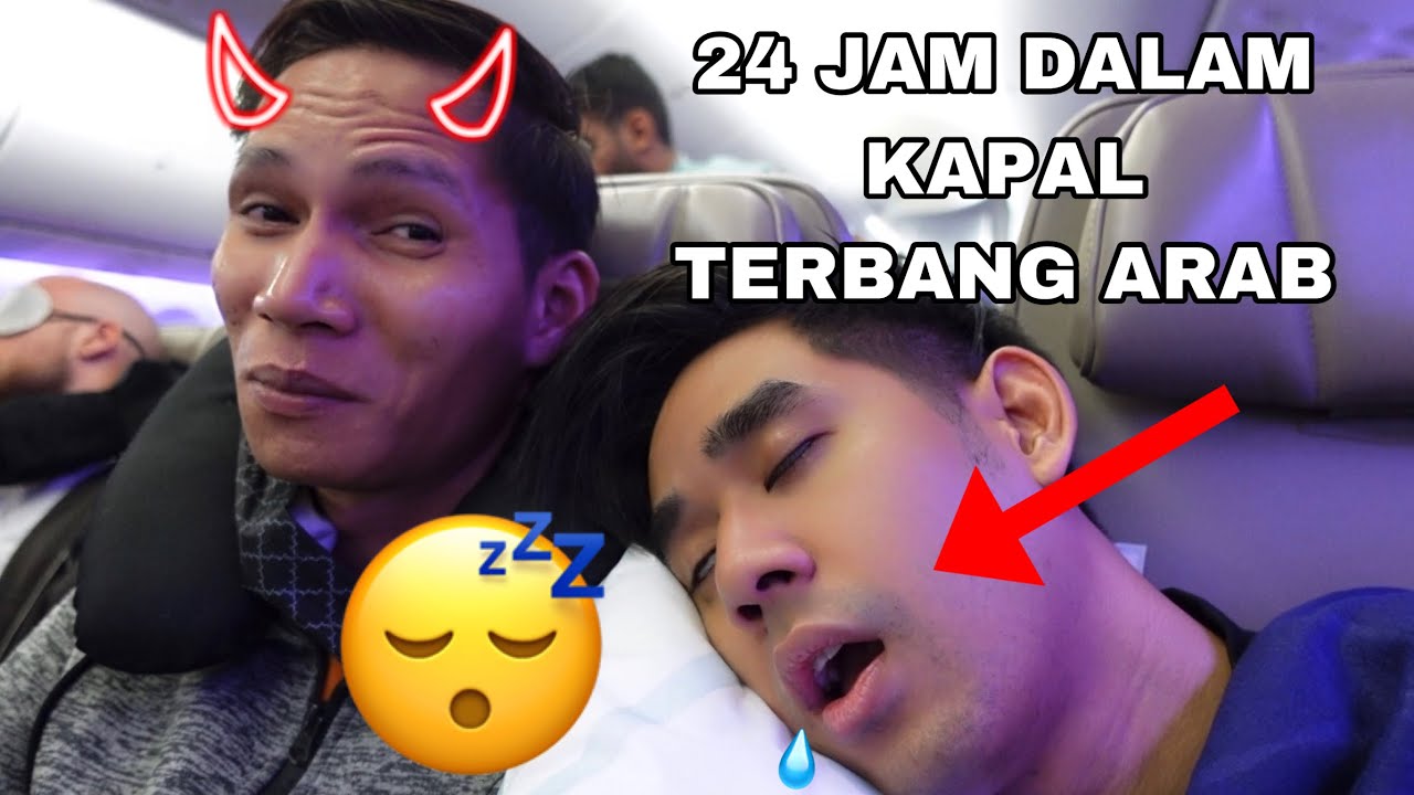 MALU TIDUR BERDENGKUR 😂 24 JAM DALAM KAPAL TERBANG ARAB 😱