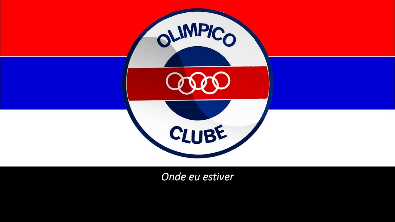 Hino do Olímpico (Legendado)