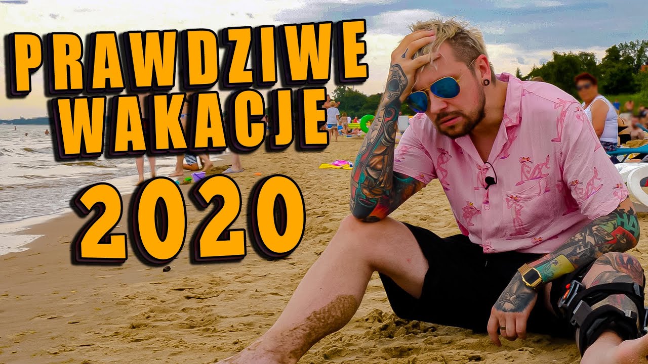 PRAWDZIWE WAKACJE 2020