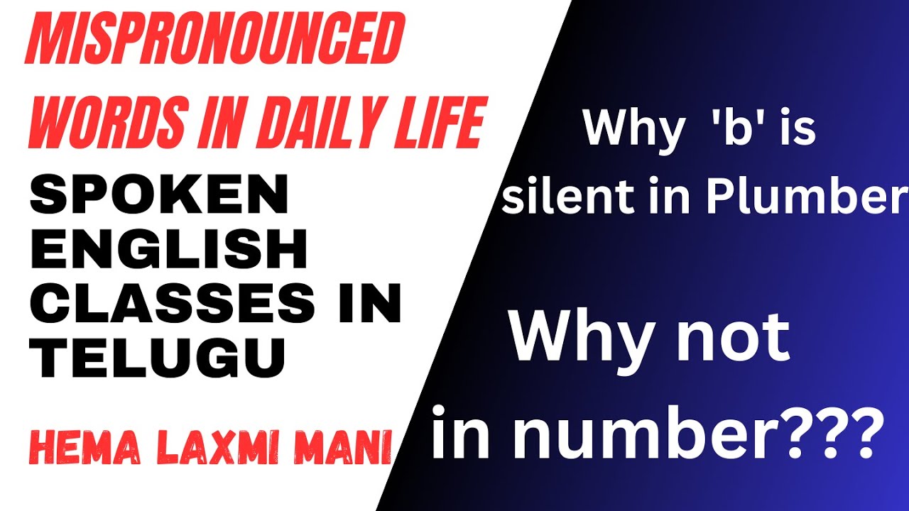 Why 'b' is silent in Plumber , Why not in number?? | Mispronounced words in English |Hema Laxmi mani