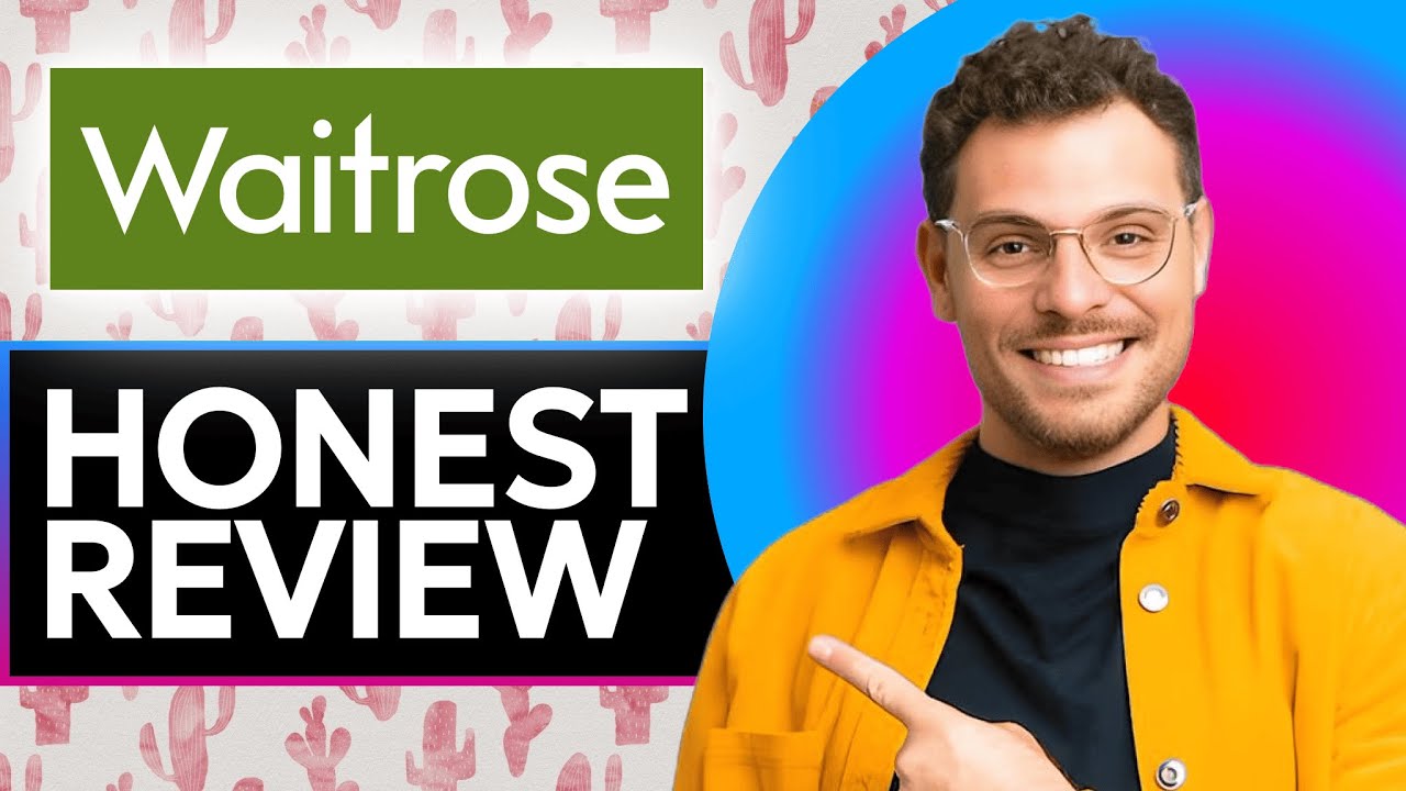 Waitrose Store Honest review - Watch Before Using