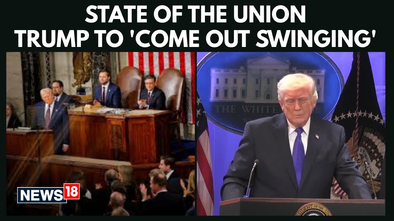 US Latest News: Fiery State of the Union Ahead as Trump Prepares to ‘Come Out Swinging’ | N18G