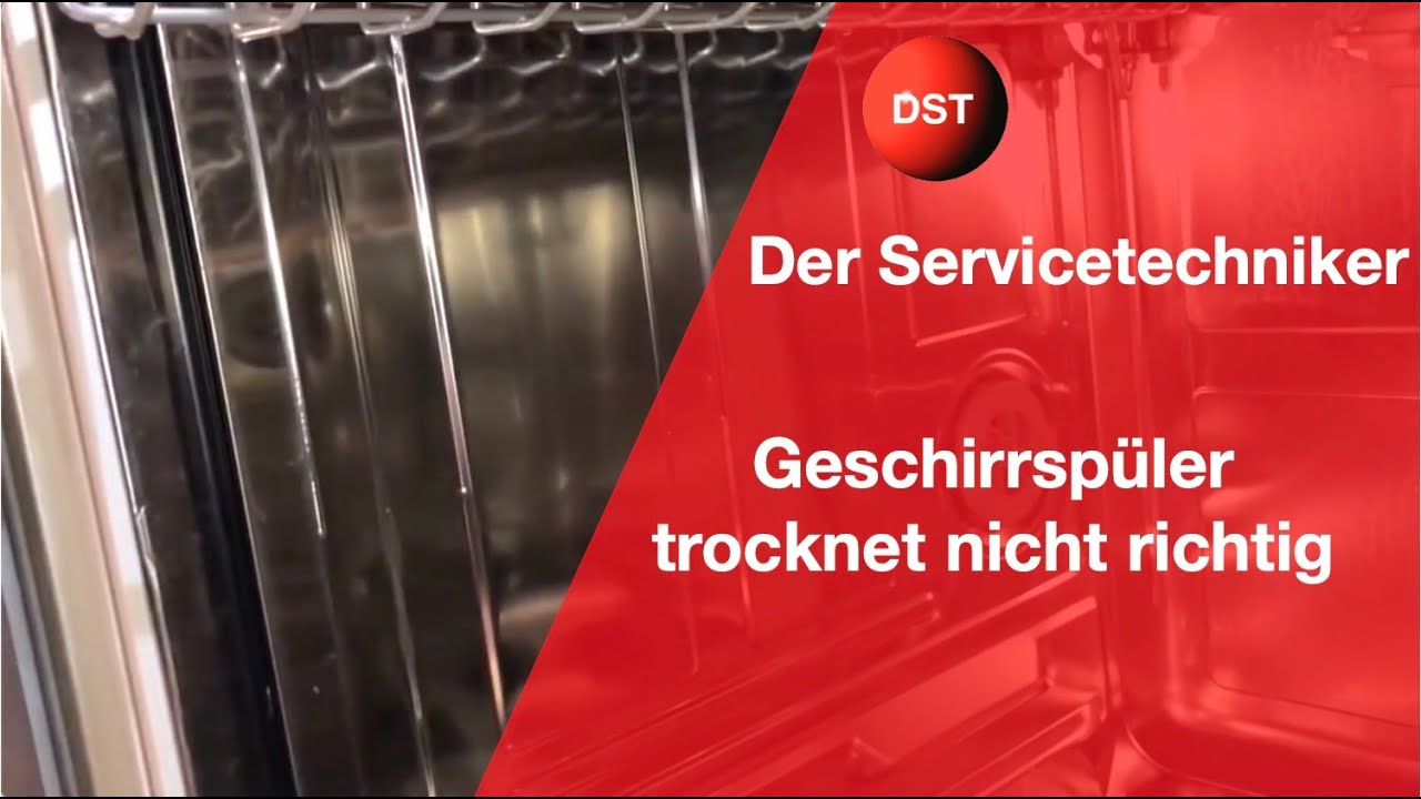 Geschirrspüler trocknet nicht richtig. Geschirr ist noch nass.