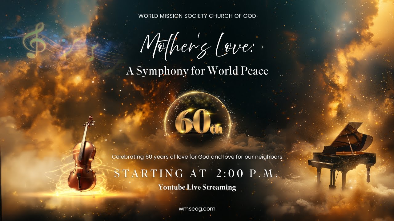 Mother's Love: A Symphony for World Peace | World Mission Society Church of God