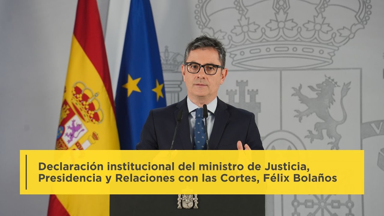 Declaración institucional del ministro Félix Bolaños