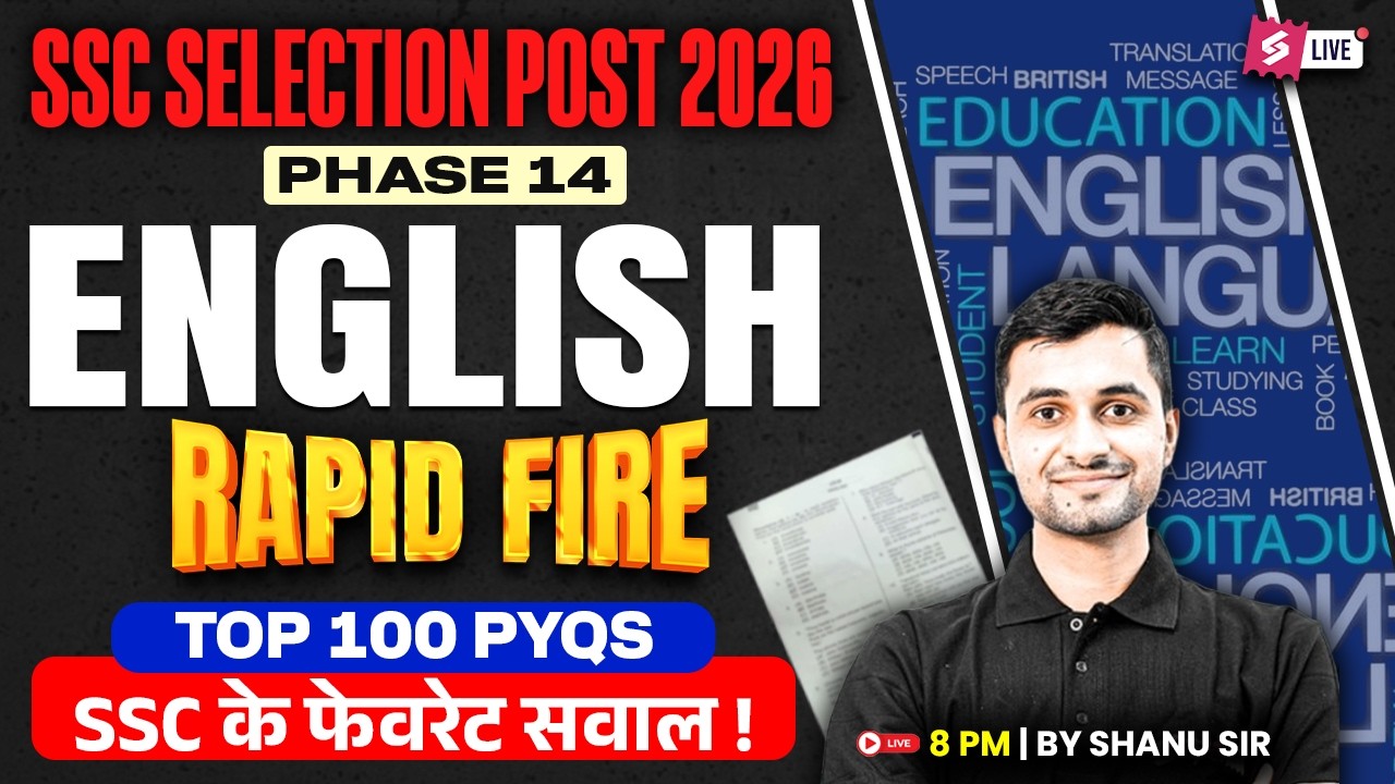 SSC Selection Post Phase 14 | SSC English PYQ Marathon Class | SSC English by Shanu Sir | Testbook