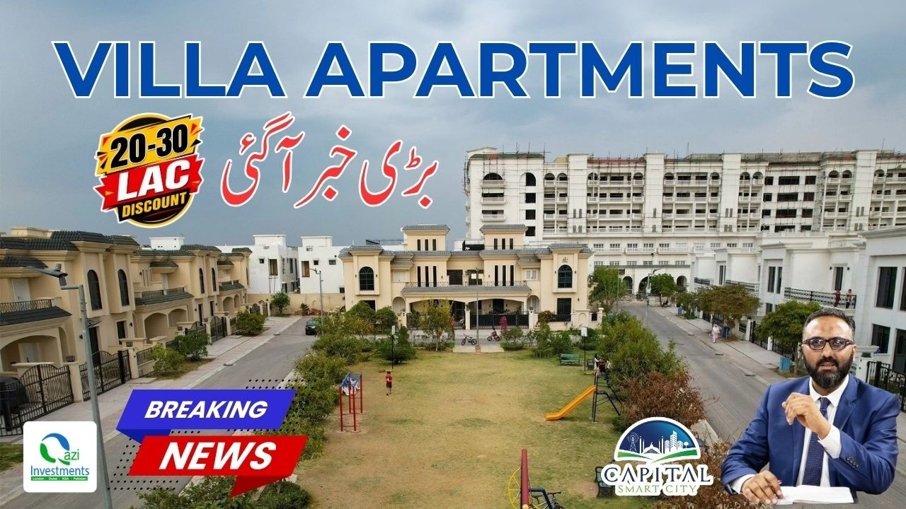 Capital Smart City | Villa Apartments | Breaking News | Huge Discounts | Qazi Investments