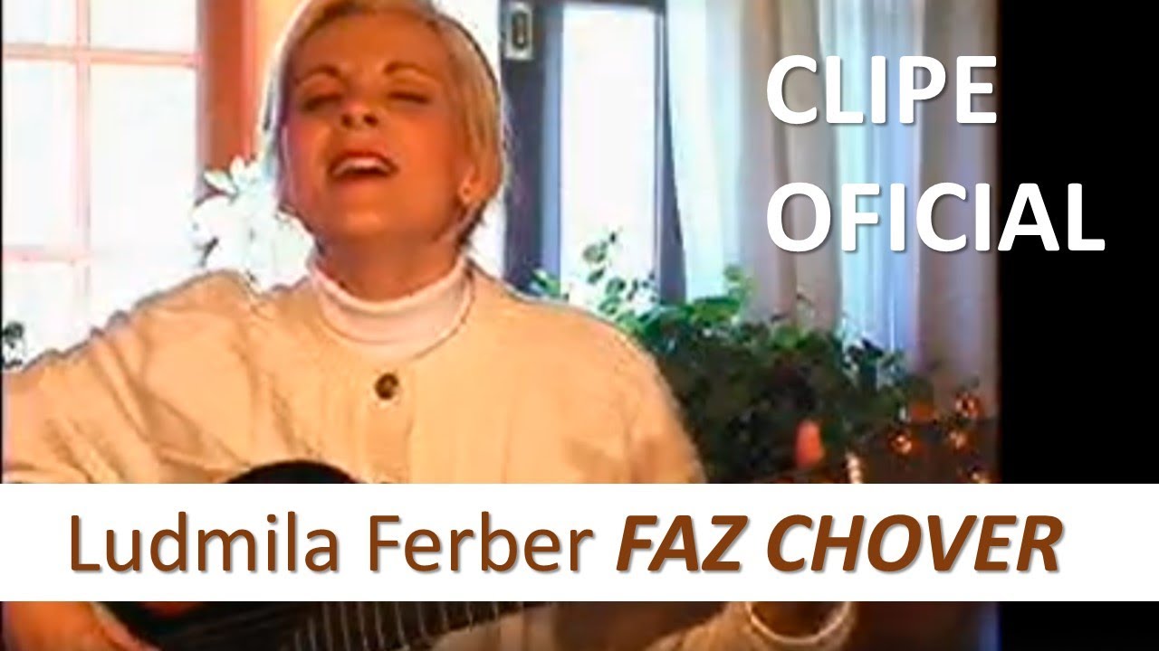 LUDMILA FERBER FAZ CHOVER | CLIPE OFICIAL