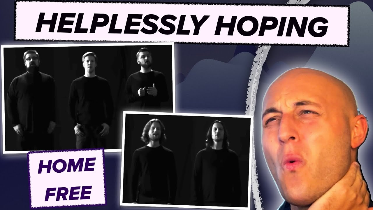 HELPLESSLY HOPING - HOME FREE: Classical Musician's Reaction & Analysis