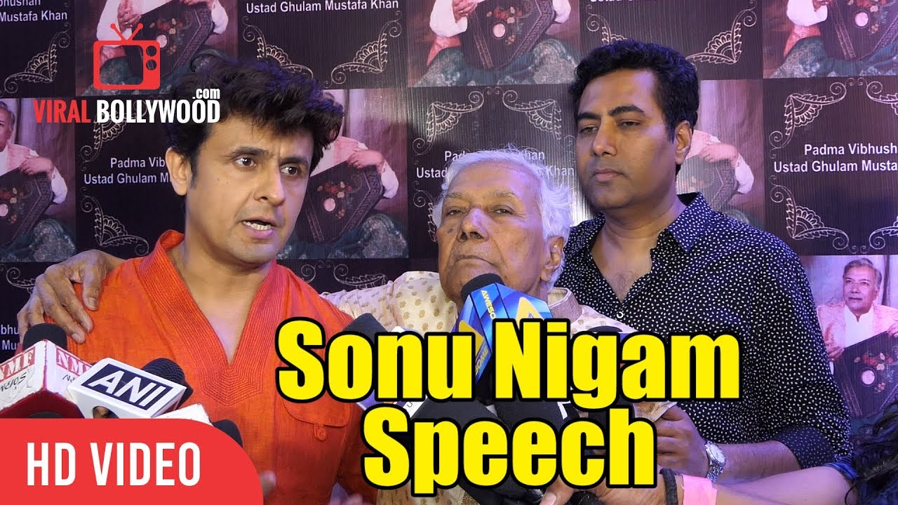 Sonu Nigam Speech At Ustad Ghulam Mustafa Khan Birthday Celebration
