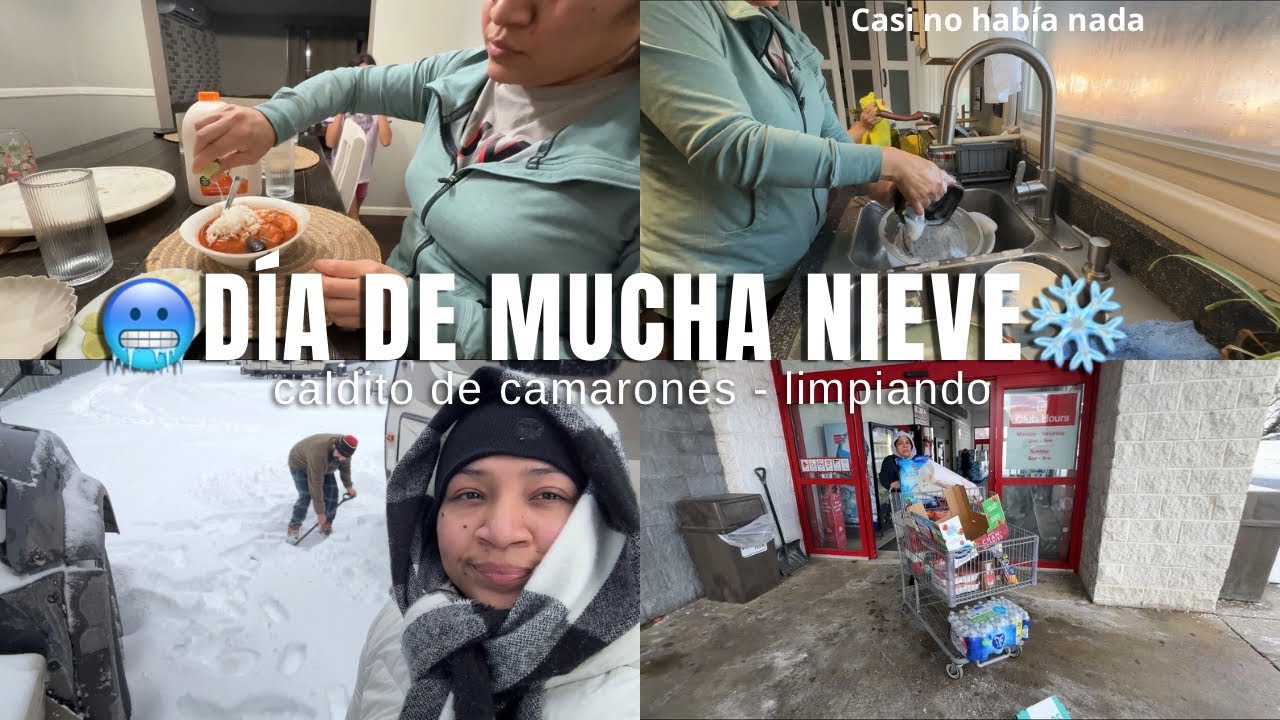 TIENDA VACÍA POR LA NEVADA 😫| LIMPIANDO LA NIEVE | CALDITO DE CAMARONES 🍤 | AMA DE CASA 🏡 