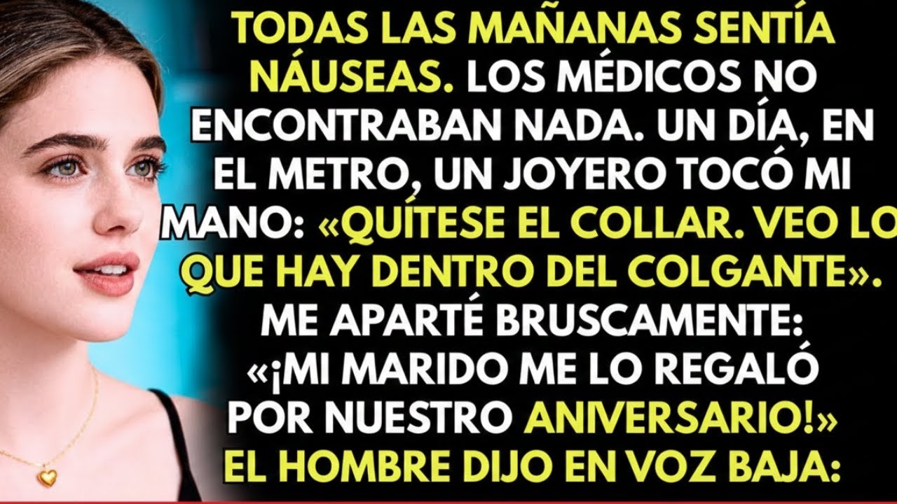 “¡Quítese eso ahora mismo!” —dijo el joyero al ver lo que había dentro del colgante que me dio mi