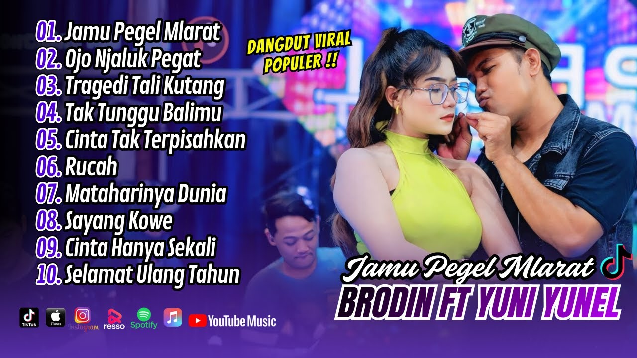 JAMU PEGEL MLARAT - Brodin Ft Yuni Yunel | OJO NJALUK PEGAT | TALI KUTANG || DANGDUT TERBARU 2025