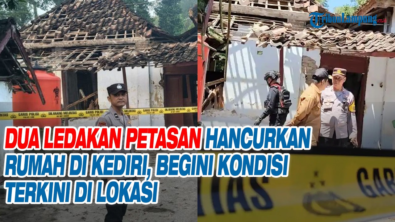 Dua Ledakan Petasan Hancurkan Rumah di Kediri, Begini Kondisi Terkini di Lokasi