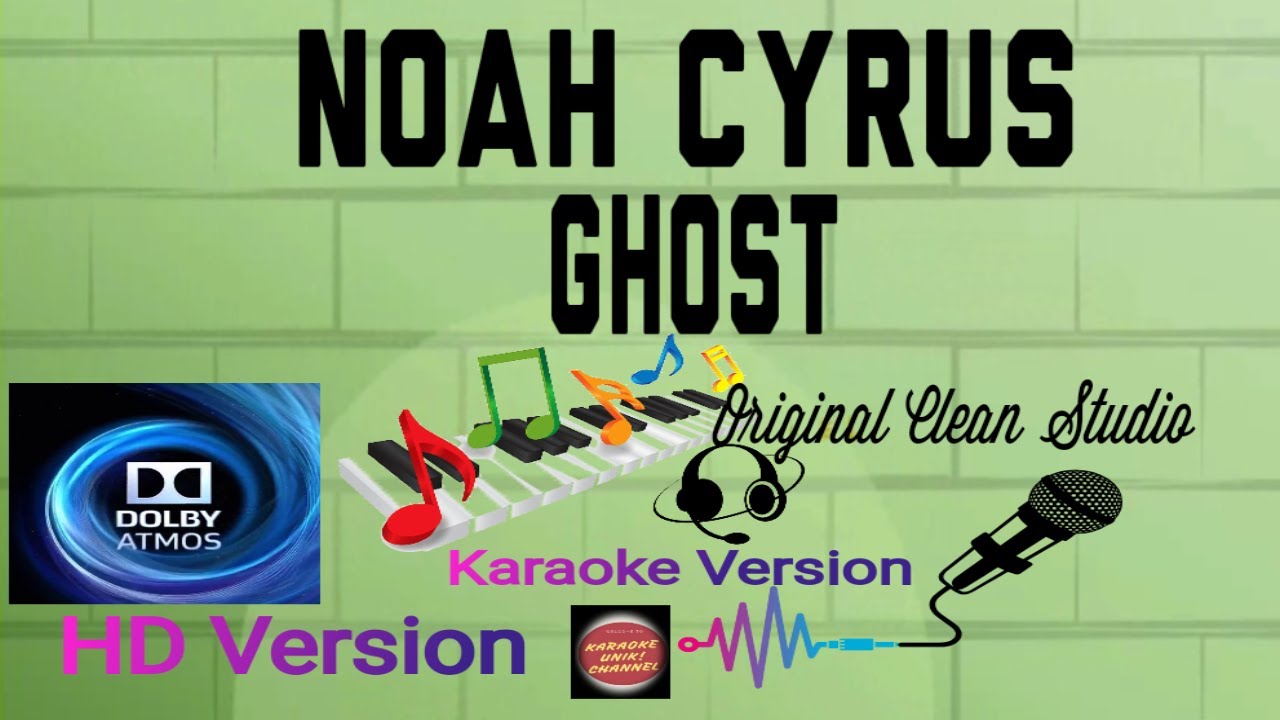 Noah Cyrus - Ghost Karaoke | Clean Studio