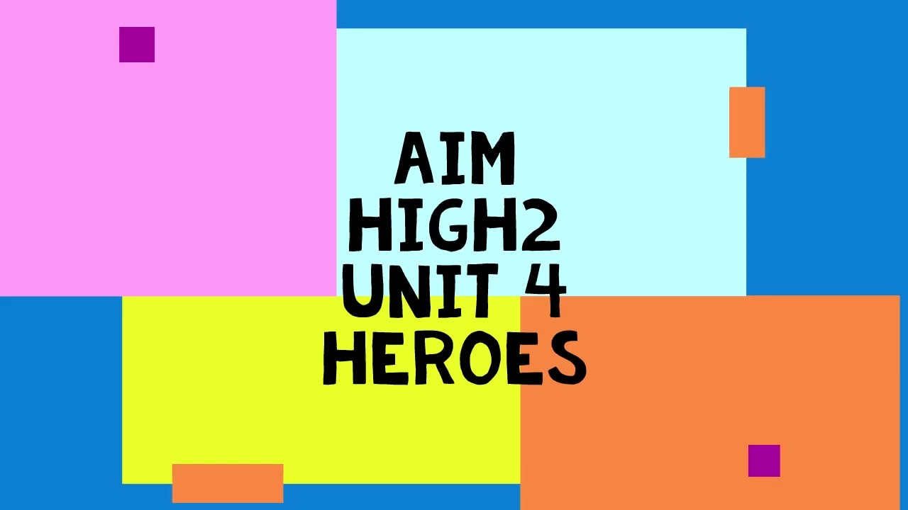Aim High2 Unit 4