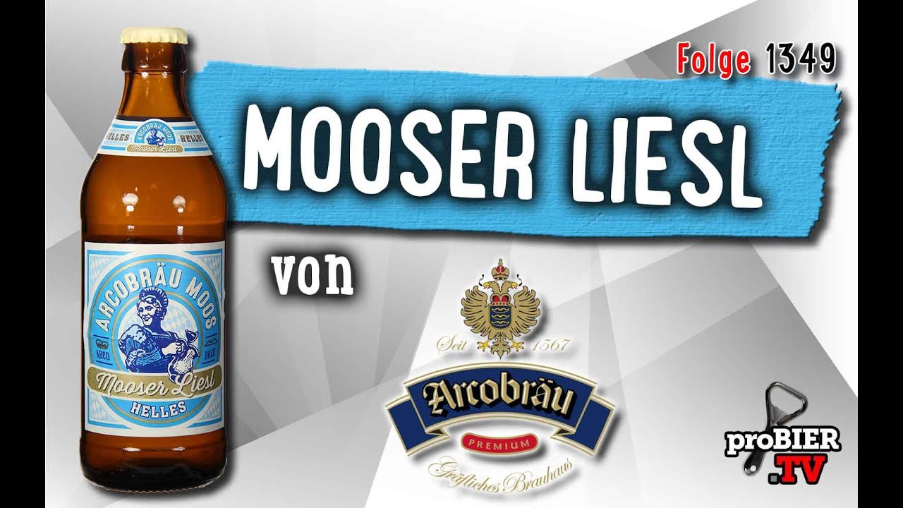 Mooser Liesl von Arcobräu | Craft Bier Verkostung #1349