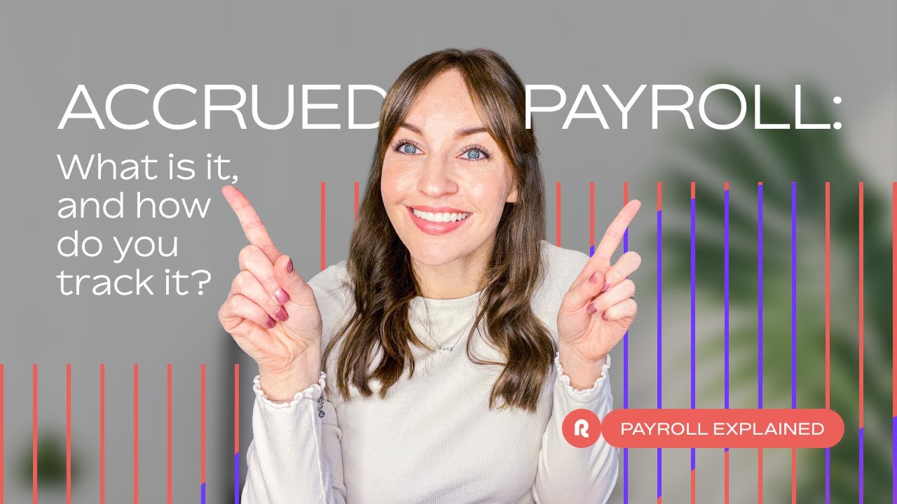 Accrued Payroll Explained: What It Is and Why It Matters for Your Business