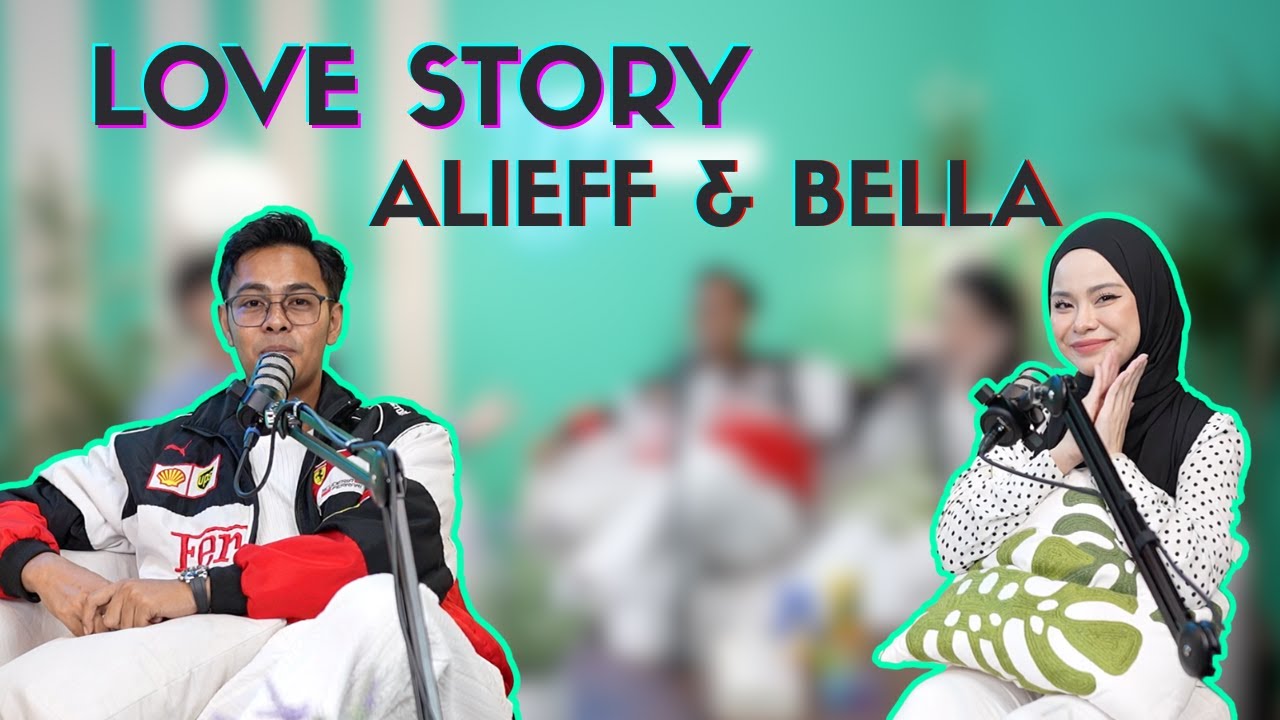 ALIEFF JUAL GTR SEBAB NAK KHAWIN DENGAN BELLA !!! PODCAST AI TEAM...