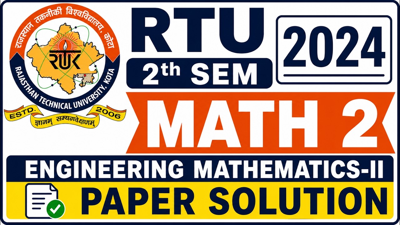 📚 RTU B.Tech 2nd Semester Engineering Mathematics-II  2024 Paper Full Solution | Best  for  2026