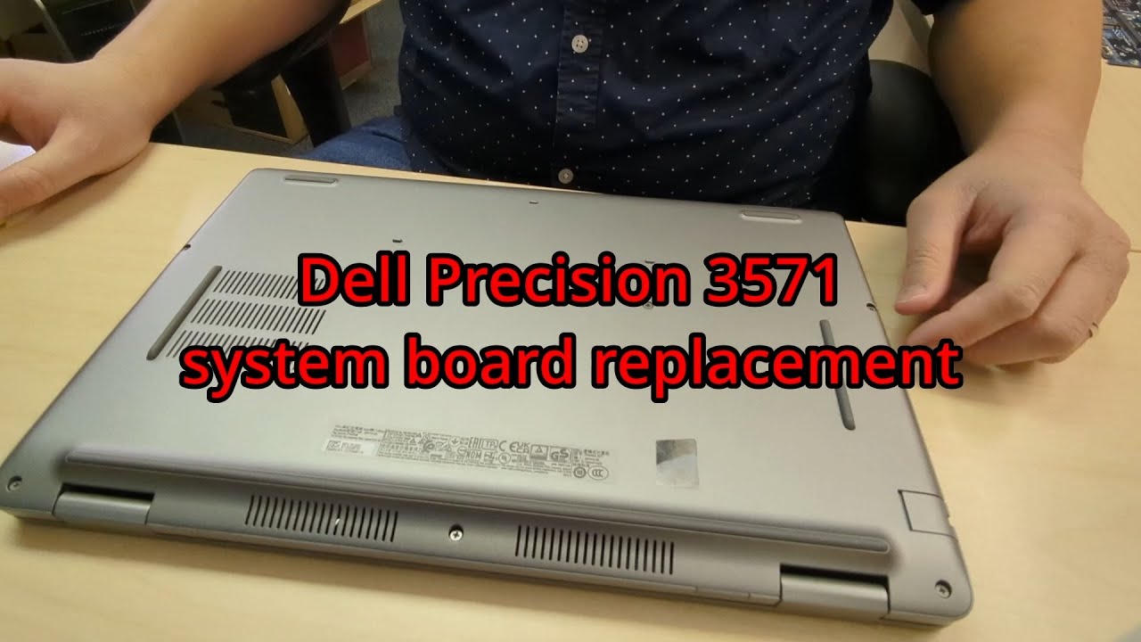 Dell Precision 3571 system board replacement