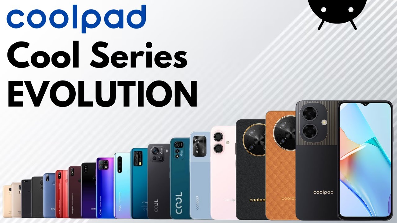 Coolpad Cool Series Evolution | History Of Coolpad