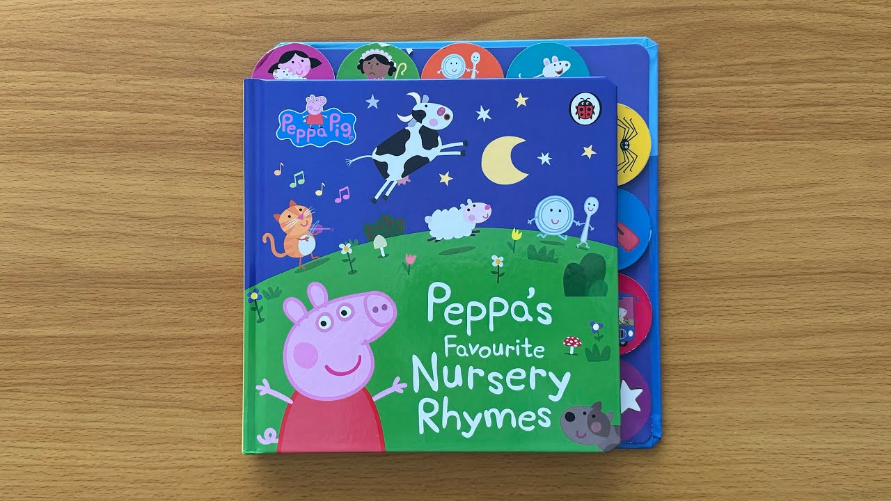 Peppa Pig’s Favourite Nursery Rhymes - Read Aloud Book for Children and Toddlers