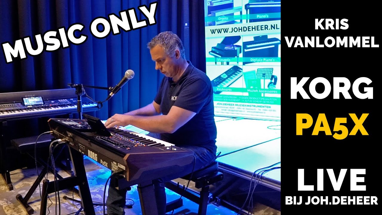 Kris Vanlommel Live op de Korg PA5X Arranger Keyboard | Joh.deHeer