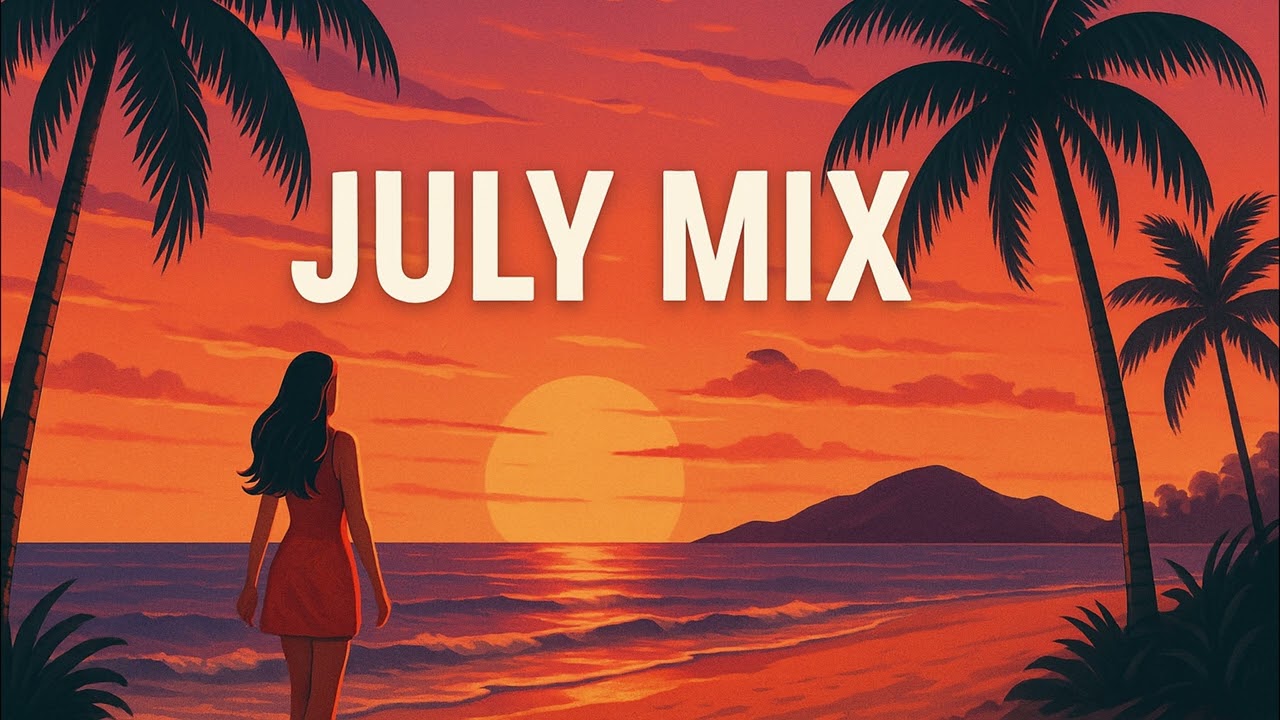 Chill Sunset Beach Mix – July 2025 🌴☀️ | Elyza