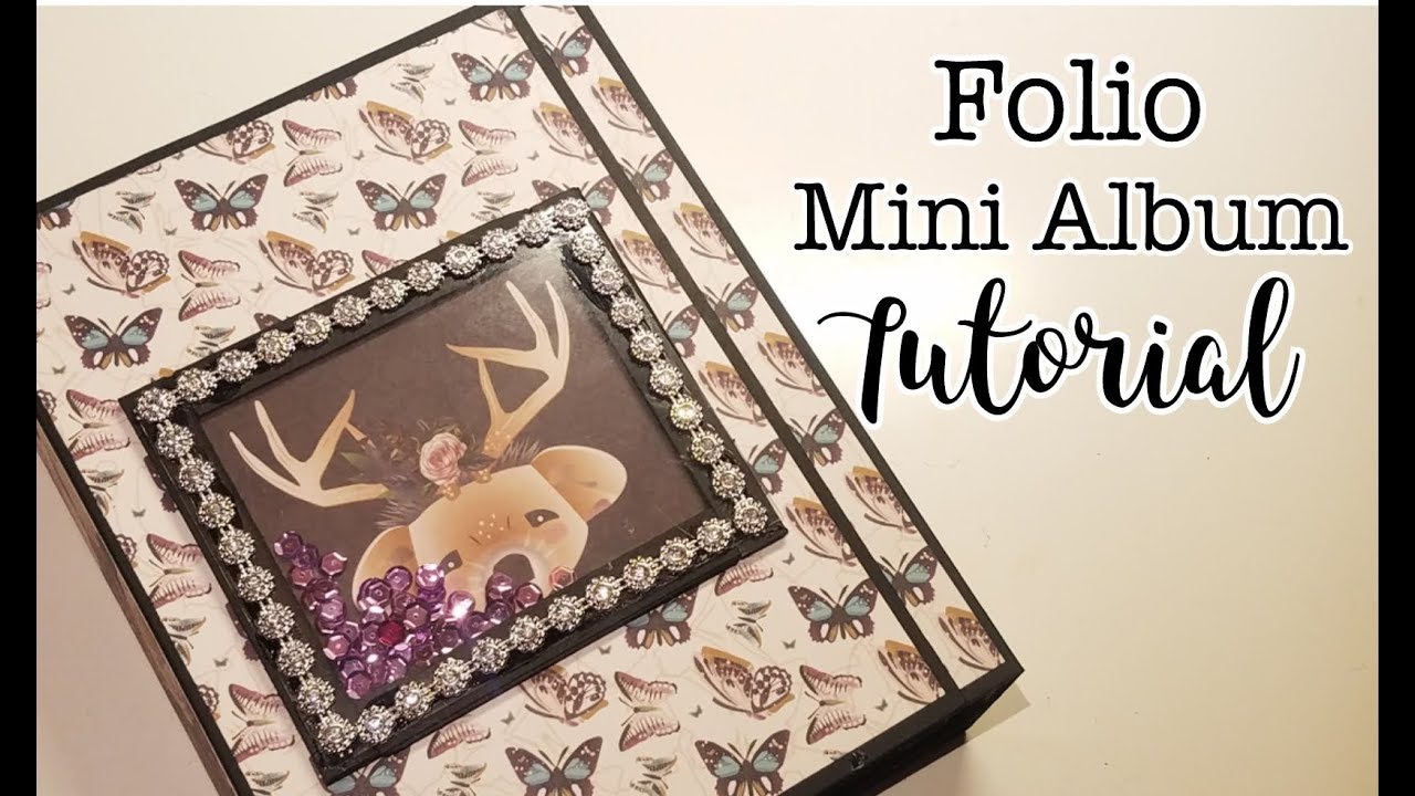 Folio Mini Album Tutorial