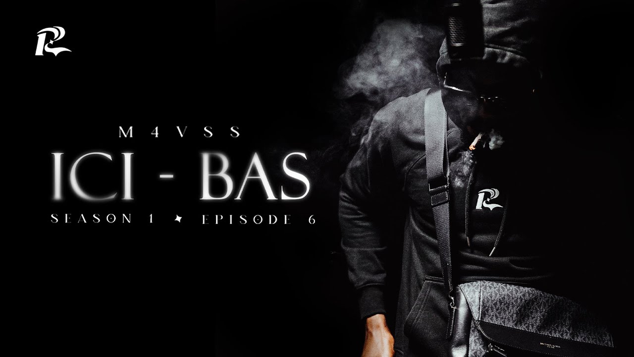 M4vss - ICI BAS (S1-EP6) | Récital Shows