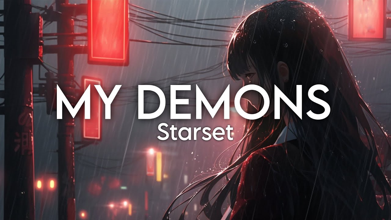Starset - My Demons (Slowed & Reverb)
