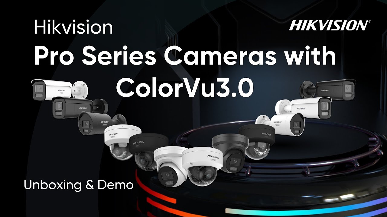 Hikvision Pro Series Cameras with ColorVu 3.0 Unboxing & Demo