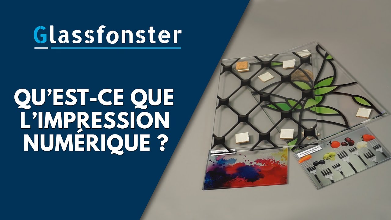 Qu'est-ce que l'impression num&eacute;rique sur le verre ? Glassfonster.fr
