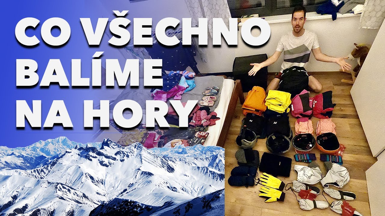 Dva tátové: Balíme na hory Co všechno bereme s sebou?