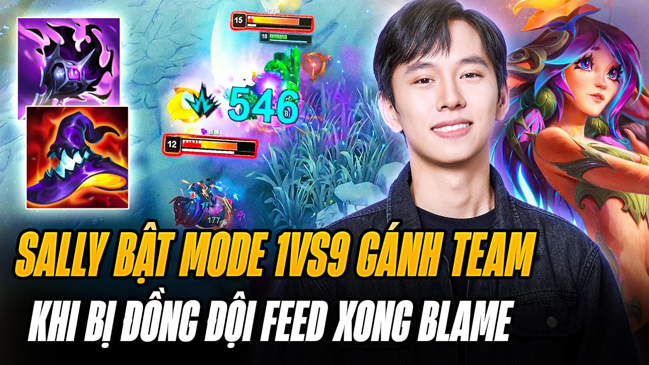 Đồng Đội Feed Xong Blame Khiến Sally Bật Mode 1vs9 G&aacute;nh Team Lật K&egrave;o 3 Lane Thua M&atilde;n Nh&atilde;n Với Lillia