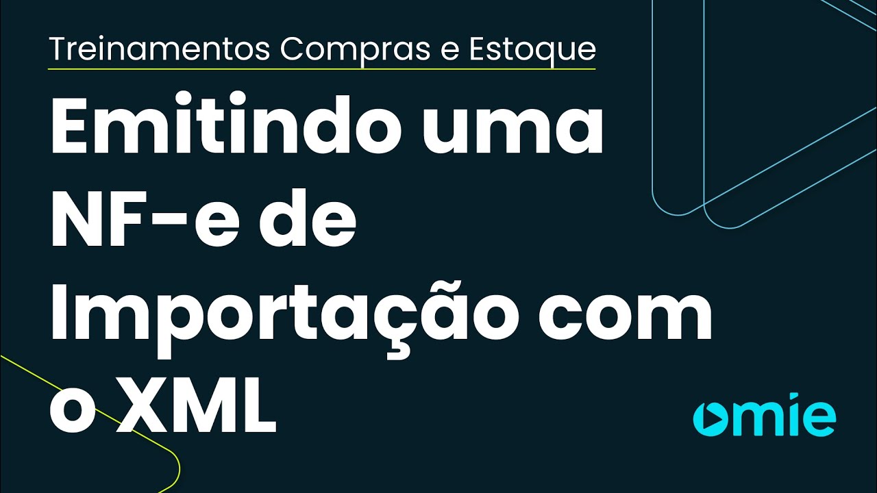 Como emitir uma NF-e de importação a partir do XML na Omie?