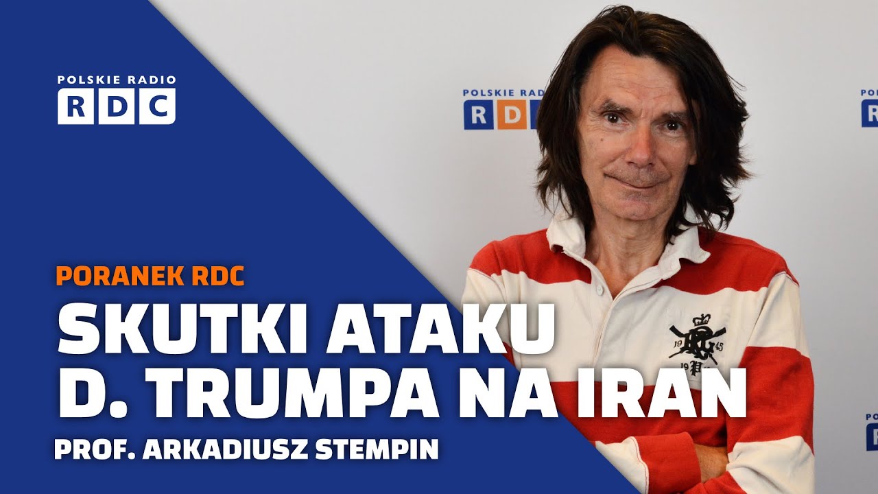 Donald Trump zdecydował o ataku na Iran. Jakie będą skutki? | prof. Arkadiusz Stempin | Poranek RDC