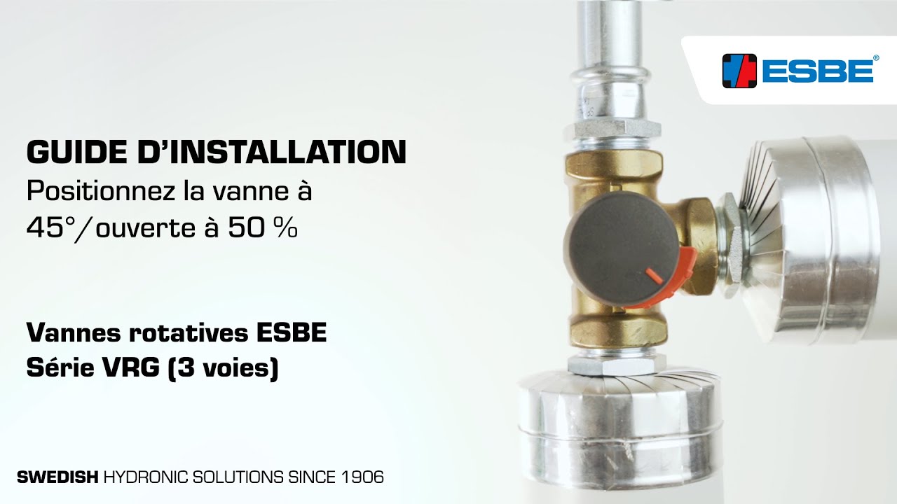 Comment régler la vanne 3 voies ESBE en position 50 % ouverte (VRG)