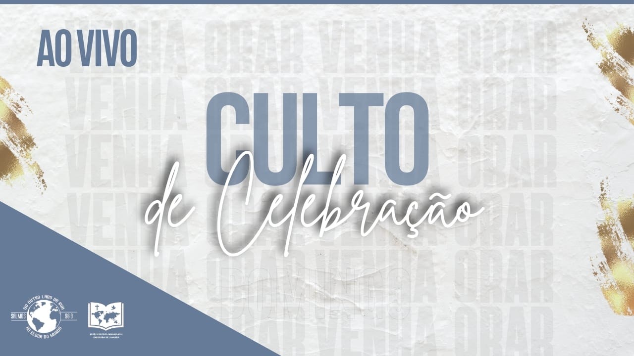 Culto de celebração I 12.03.2026 I Ao Vivo I IBMBJ