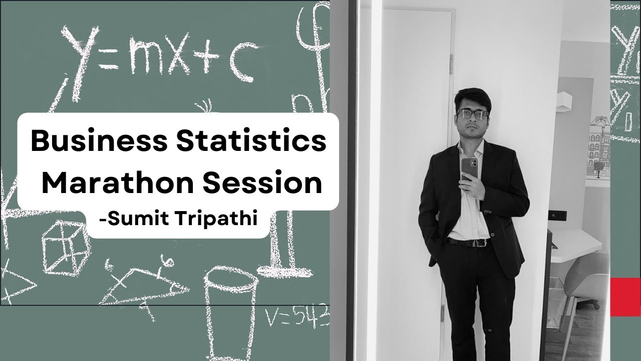 Business Statistics | Marathon Session | Sumit Tripathi