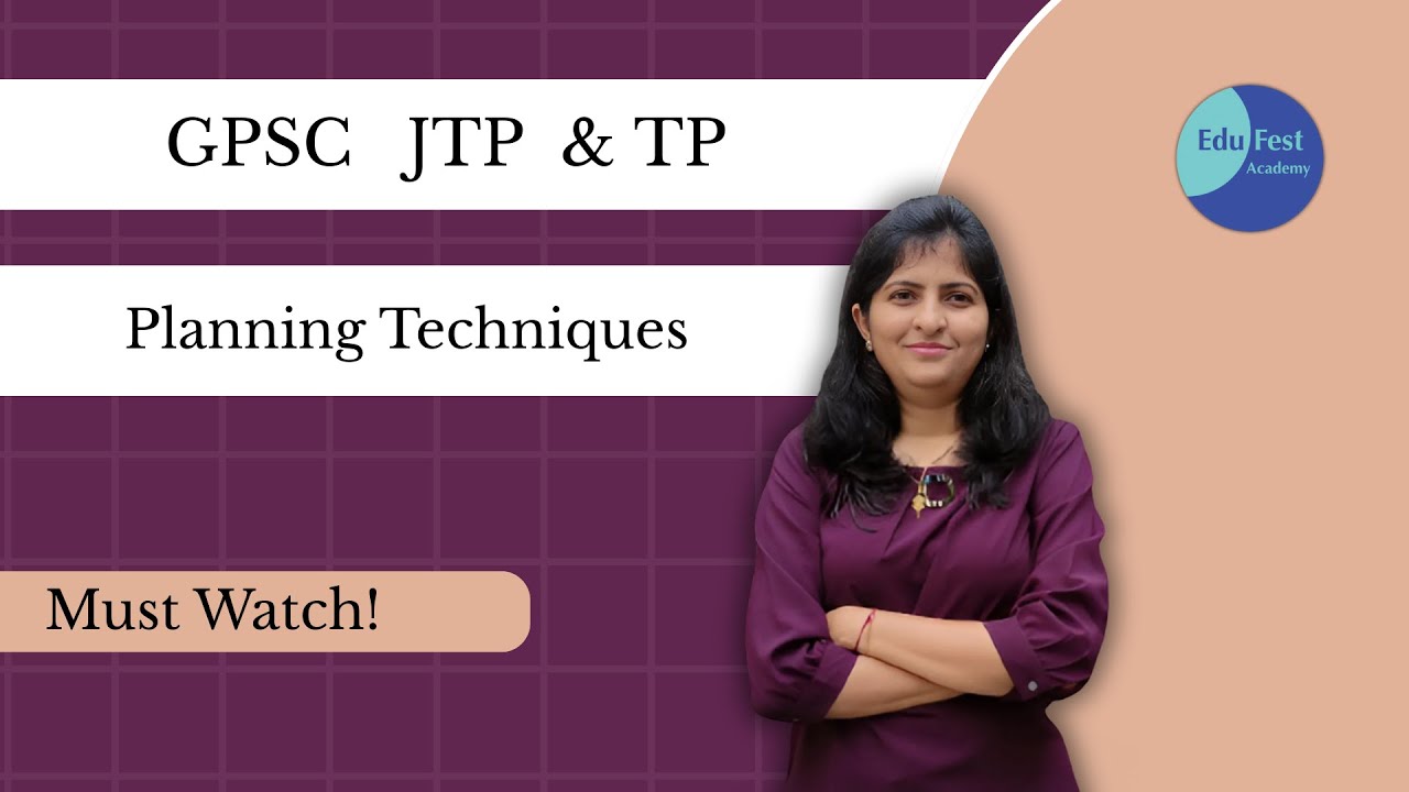 Planning Techniques for GPSC JTP & TP Exam | Planning Process, Surveys, Scale of Maps Explained