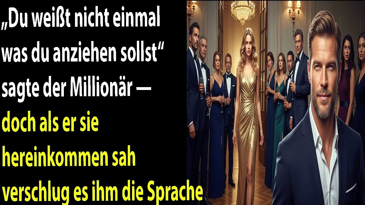 „Du weißt nicht, was du tragen sollst“, sagte er – bis er sie sah und verstummte