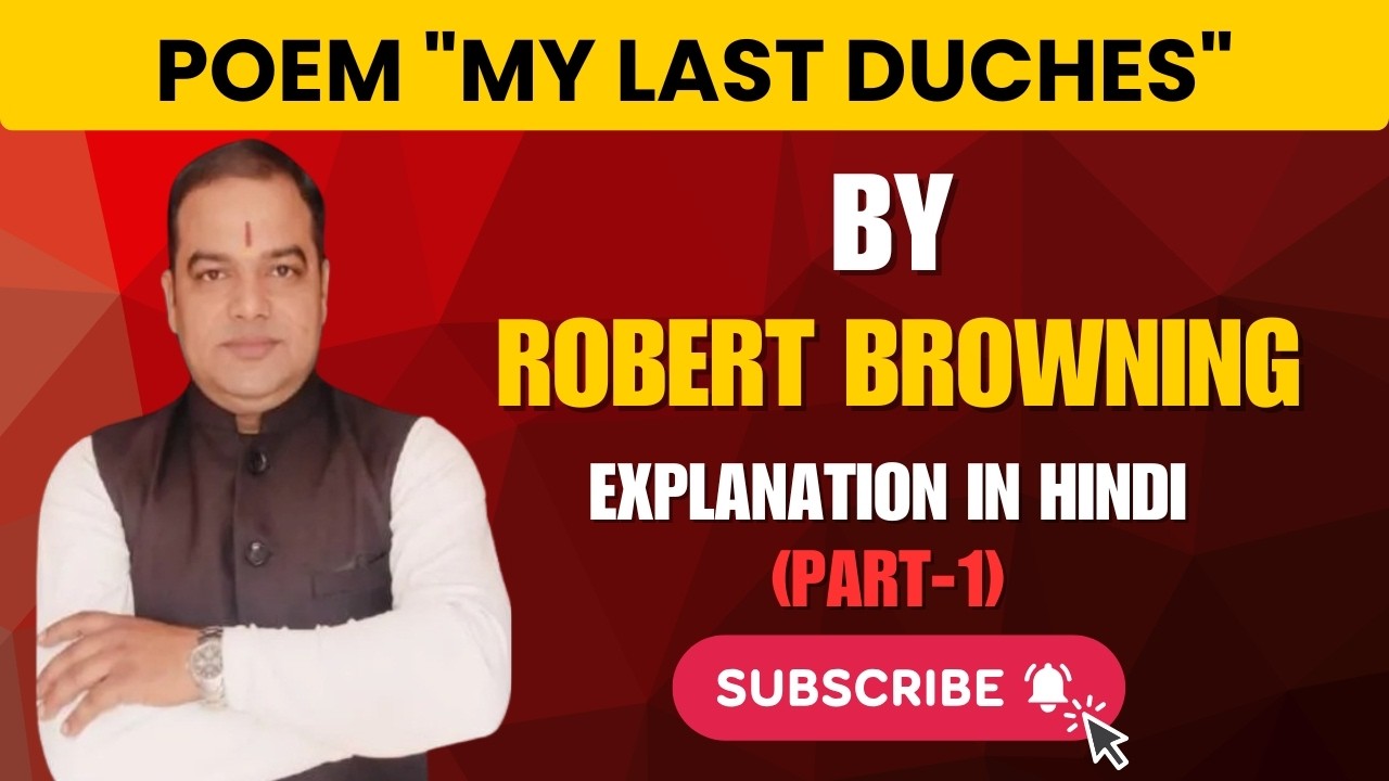 Robert Browning&rsquo;s My Last Duchess 📚| Easy Hindi Explanation (Part-1) | U.S. English Academy