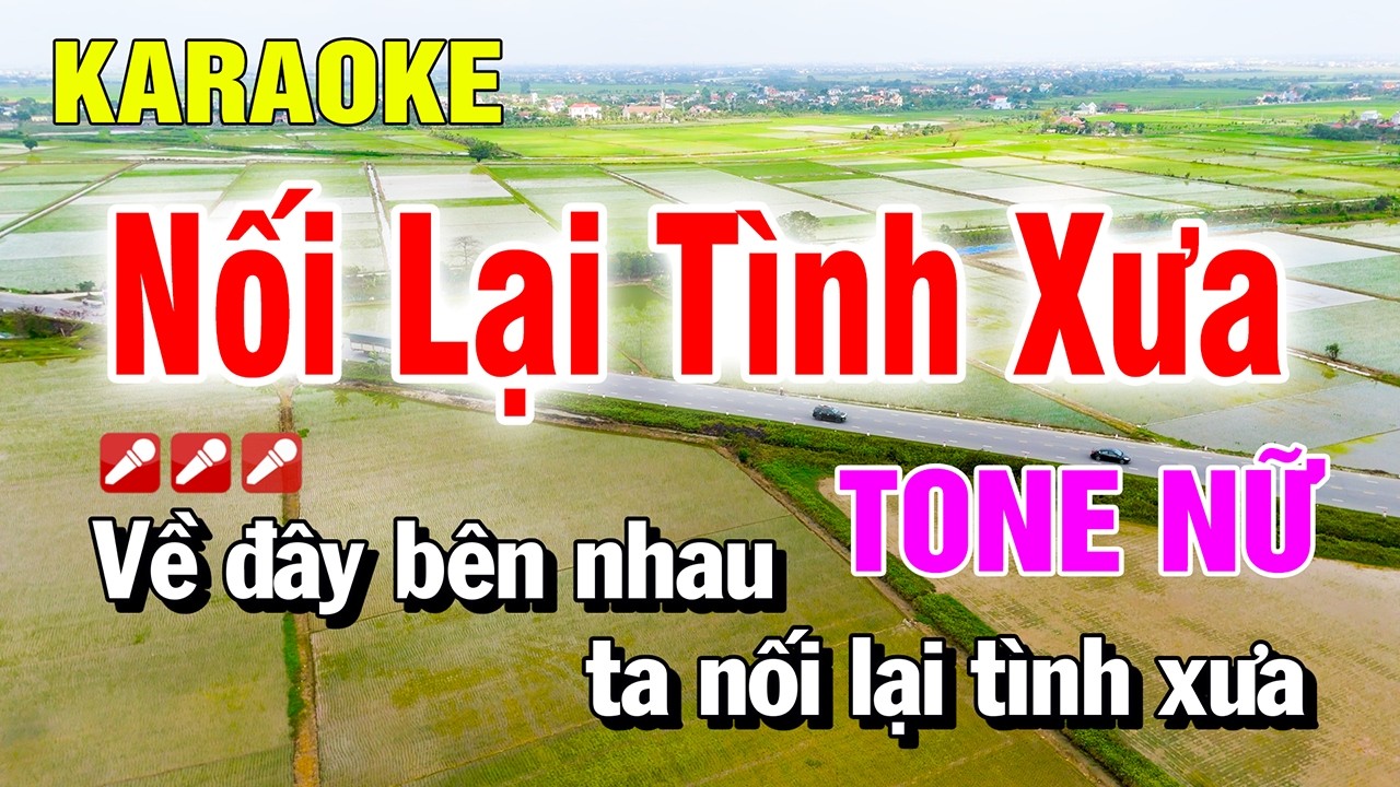 Nối Lại Tình Xưa Karaoke Tone Nữ Nhạc Sống Dễ Hát | Nguyễn Linh