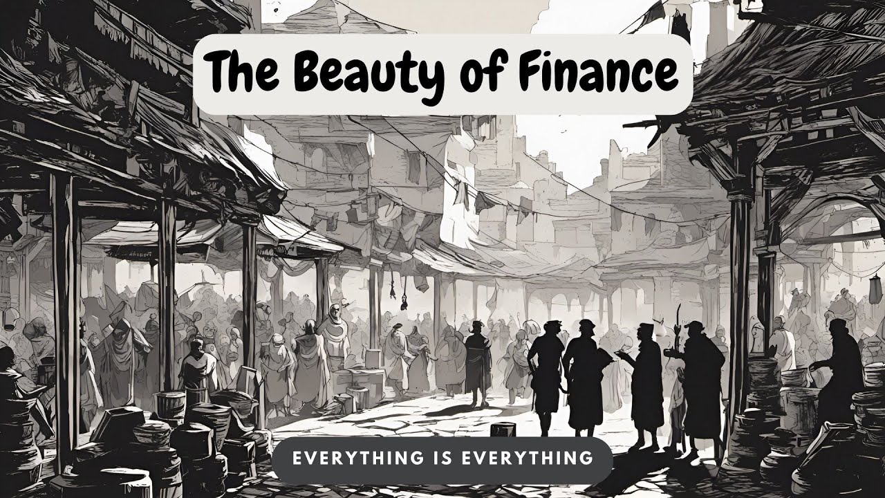 The Beauty of Finance | Episode 21 | Everything is Everything