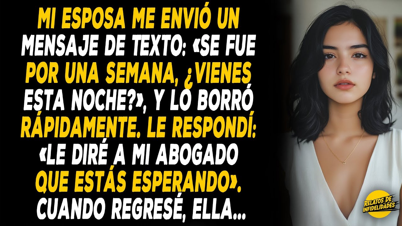 Mi Esposa Me Envió Un Mensaje: «él No Está, Te Espero». Mi Respuesta La Hizo Entrar En Pánico...